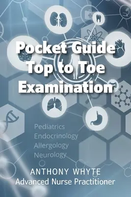 Pocket Guide Untersuchung von Kopf bis Fuß - Pocket Guide Top to Toe Examination