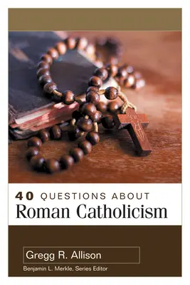 40 Fragen zum römischen Katholizismus - 40 Questions about Roman Catholicism