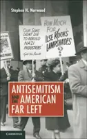 Antisemitismus und die amerikanische Linke - Antisemitism and the American Far Left