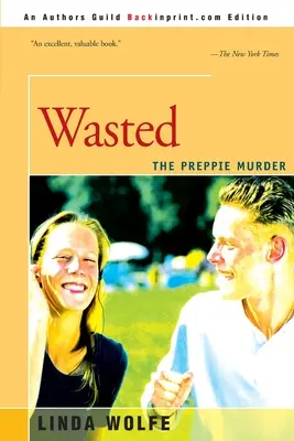 Vergeudet: Der Preppie-Mord - Wasted: The Preppie Murder