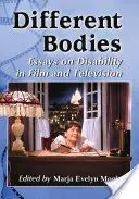 Verschiedene Körper: Aufsätze über Behinderungen in Film und Fernsehen - Different Bodies: Essays on Disability in Film and Television