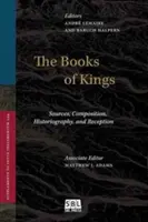 Die Bücher der Könige: Quellen, Komposition, Historiographie und Rezeption - The Books of Kings: Sources, Composition, Historiography, and Reception