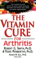 Die Vitamin-Kur für Arthritis - The Vitamin Cure for Arthritis