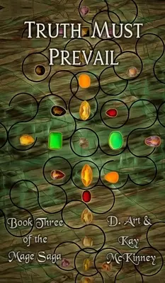 Die Wahrheit muss siegen: Buch drei der Magier-Saga - Truth Must Prevail: Book Three of the Mage Saga