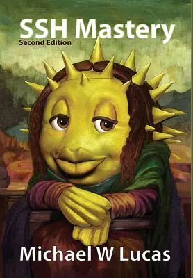 SSH-Beherrschung: OpenSSH, PuTTY, Tunnels und Schlüssel - SSH Mastery: OpenSSH, PuTTY, Tunnels and Keys