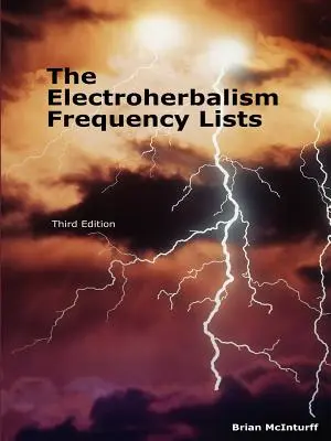 Die Elektroherbalismus-Frequenzlisten - The Electroherbalism Frequency Lists