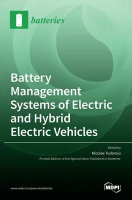 Batteriemanagementsysteme von Elektro- und Hybridelektrofahrzeugen - Battery Management Systems of Electric and Hybrid Electric Vehicles