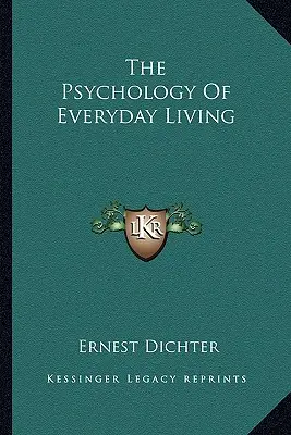 Die Psychologie des alltäglichen Lebens - The Psychology of Everyday Living