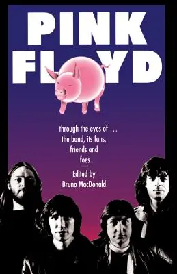 Pink Floyd: Mit den Augen der Band, ihrer Fans, Freunde und Feinde - Pink Floyd: Through the Eyes of the Band, Its Fans, Friends, and Foes