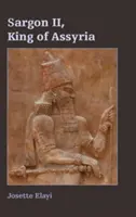 Sargon II, König von Assyrien - Sargon II, King of Assyria