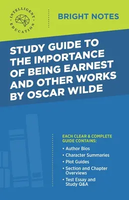 Studienführer zu The Importance of Being Earnest und andere Werke von Oscar Wilde - Study Guide to The Importance of Being Earnest and Other Works by Oscar Wilde