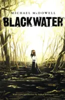 Schwarzwasser: Die komplette Saga - Blackwater: The Complete Saga