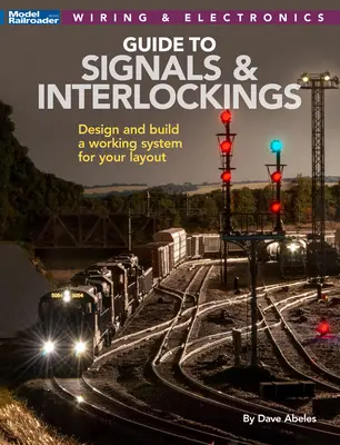 Signale und Stellwerke für Ihre Modelleisenbahn - Signals and Interlockings for Your Model Railroad