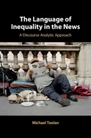 Die Sprache der Ungleichheit in den Nachrichten: Ein diskursanalytischer Ansatz - The Language of Inequality in the News: A Discourse Analytic Approach