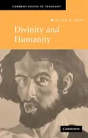 Gottheit und Menschlichkeit: Die Inkarnation - neu überdacht - Divinity and Humanity: The Incarnation Reconsidered