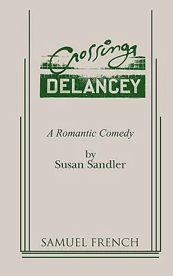 Die Überquerung der Delancey: Eine romantische Komödie - Crossing Delancey: A Romantic Comedy
