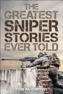 Die tollsten Scharfschützengeschichten aller Zeiten - The Greatest Sniper Stories Ever Told