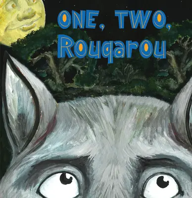 Eins, zwei, Rougarou - One, Two, Rougarou