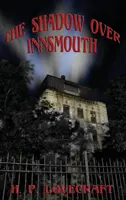 Der Schatten über Innsmouth - The Shadow over Innsmouth