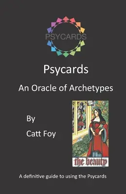 Psycards: Ein Orakel der Archetypen - Psycards: An Oracle of Archetypes