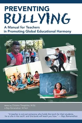 Mobbing verhindern: Ein Handbuch für Lehrer zur Förderung der globalen pädagogischen Harmonie - Preventing Bullying: A Manual for Teachers in Promoting Global Educational Harmony