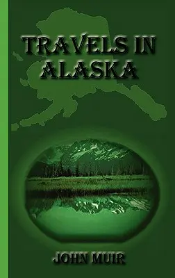 Reisen in Alaska - Travels in Alaska