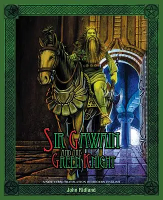 Sir Gawain and the Green Knight (eine neue Übersetzung in modernem Englisch in Versform) - Sir Gawain and the Green Knight (a New Verse Translation in Modern English)