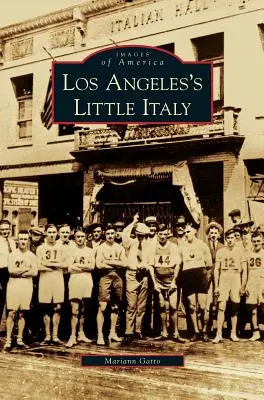 Das kleine Italien von Los Angeles - Los Angeles's Little Italy