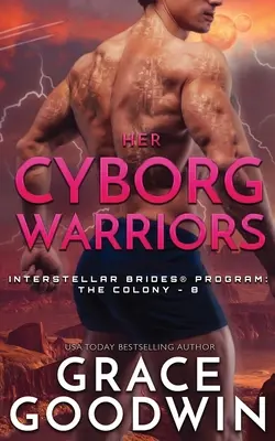 Ihre Cyborg-Krieger - Her Cyborg Warriors