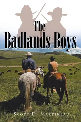 Die Badlands Boys - The Badlands Boys
