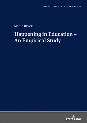 Happening in der Bildung - eine empirische Studie - Happening in Education - An Empirical Study