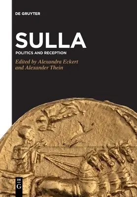 Sulla: Politik und Rezeption - Sulla: Politics and Reception