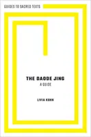 Das Daode Jing: Ein Leitfaden - The Daode Jing: A Guide