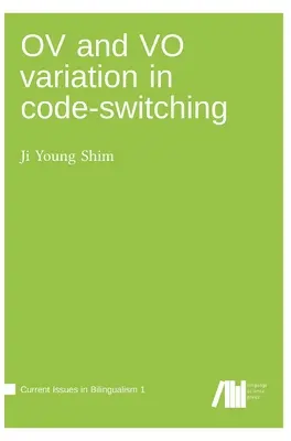 OV- und VO-Variation beim Code-Switching - OV and VO variation in code-switching