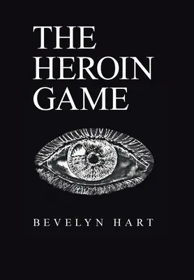 Das Heroinspiel - The Heroin Game