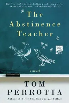 Abstinenz-Lehrer - Abstinence Teacher