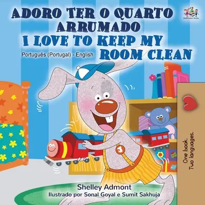 Ich liebe es, mein Zimmer sauber zu halten (Portugiesisch Englisch Zweisprachiges Buch - Portugal) - I Love to Keep My Room Clean (Portuguese English Bilingual Book - Portugal)