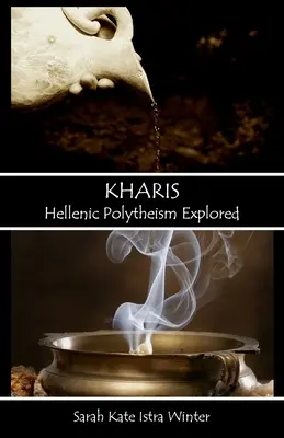 Kharis: Hellenischer Polytheismus erforscht - Kharis: Hellenic Polytheism Explored