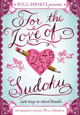 Will Shortz stellt aus Liebe zum Sudoku vor - Will Shortz Presents for the Love of Sudoku