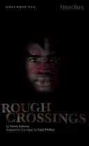 Raue Kreuzungen - Rough Crossings