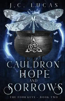 Kessel der Hoffnung und des Leids: Eine epische Fae-Fantasy für junge Erwachsene - Cauldron of Hope and Sorrows: A Young Adult Epic Fae Fantasy