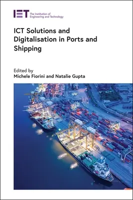 IKT-Lösungen und Digitalisierung in Häfen und Schifffahrt - Ict Solutions and Digitalisation in Ports and Shipping