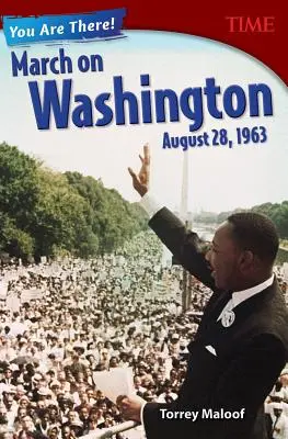 Du bist dabei! Marsch auf Washington, 28. August 1963 - You Are There! March on Washington, August 28, 1963