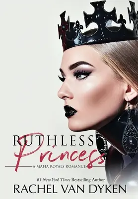 Rücksichtslose Prinzessin - Ruthless Princess