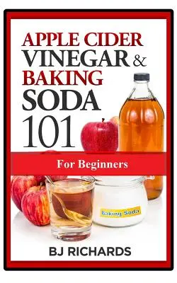 Apfelessig & Backsoda 101 für Einsteiger - Apple Cider Vinegar & Baking Soda 101 for Beginners