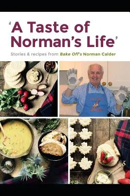 Ein Vorgeschmack auf Normans Leben - A Taste of Norman's Life