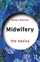 Hebammenkunde: Die Grundlagen - Midwifery: The Basics