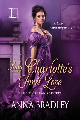 Lady Charlottes erste Liebe - Lady Charlotte's First Love