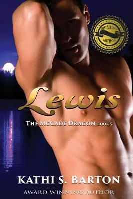 Lewis: Der McCade-Drache -Erotischer paranormaler Liebesroman - Lewis: The McCade Dragon -Erotic Paranormal Romance