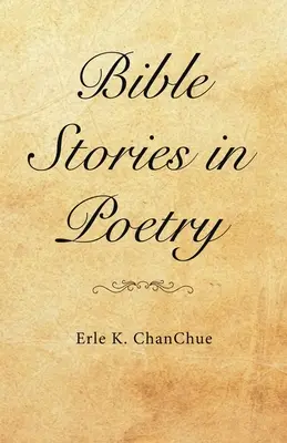 Biblische Geschichten in Poesie - Bible Stories in Poetry